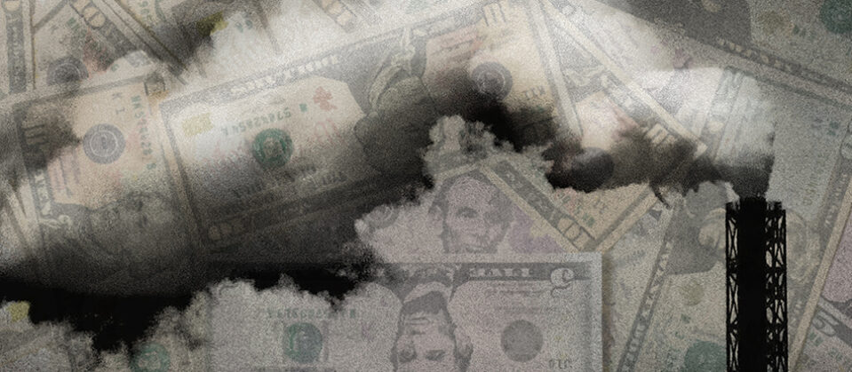Smoke billowing from a smoke stack; slightly transparent picture of US money overlaid.