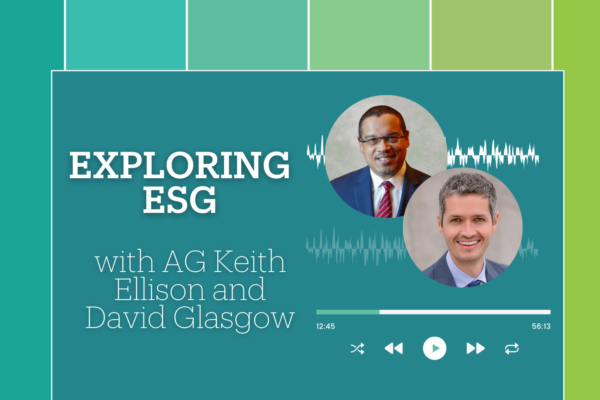 "Exploring ESG" with AG Keith Ellison and David Glasgow